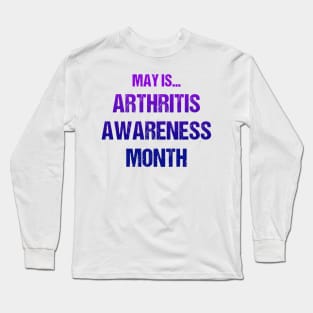 May Is Arthritis Awareness Month Text Based Design in Blue and Purple Long Sleeve T-Shirt